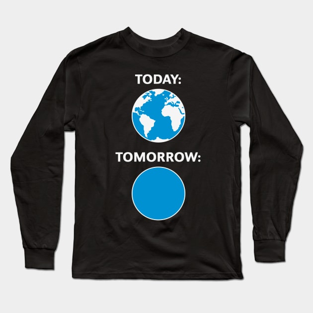 Today – Tomorrow / Globe (Climate Change / 2C) Long Sleeve T-Shirt by MrFaulbaum